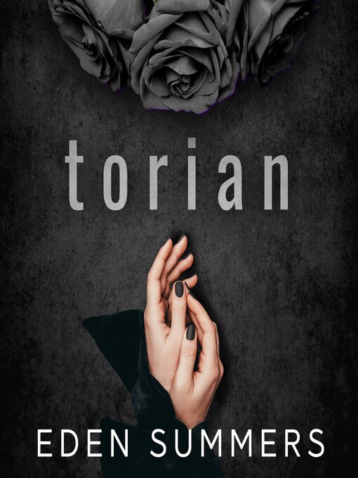 Title details for Torian by Eden Summers - Wait list
